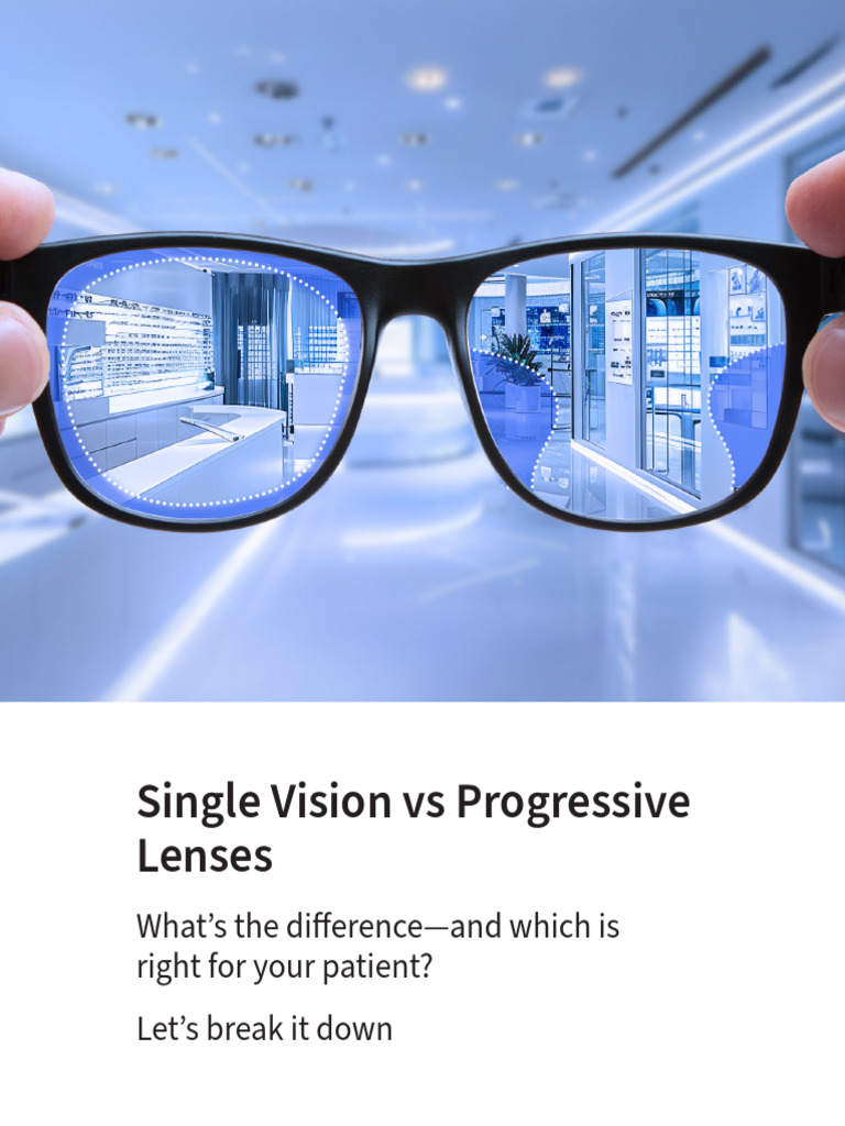 Single Vision vs Progressive Lenses Guide | PDF