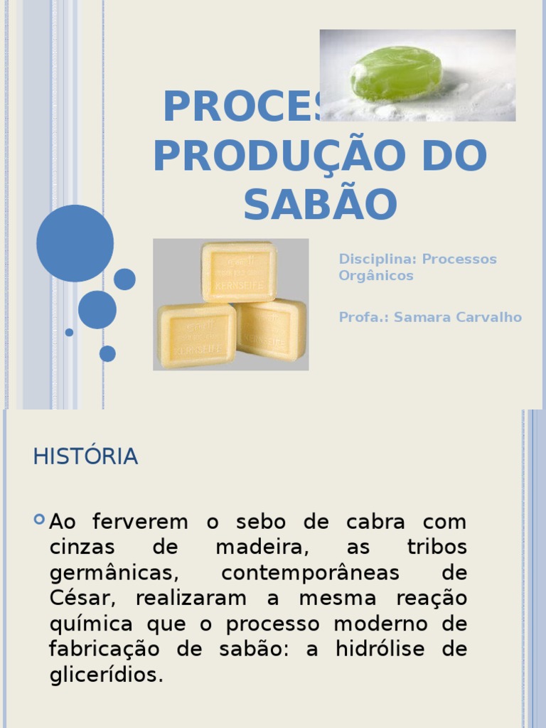 Explique Demonstrando Através Da Estrutura Química Do Sabão