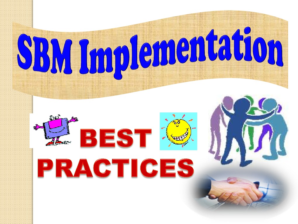 Best Practices on SBM Implementation Non Governmental Organization