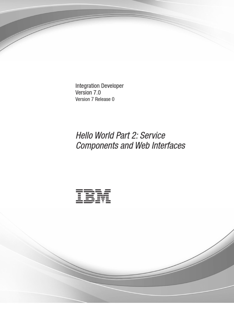 Hello World Part 2: Service Components and Web Interfaces: Integration ...
