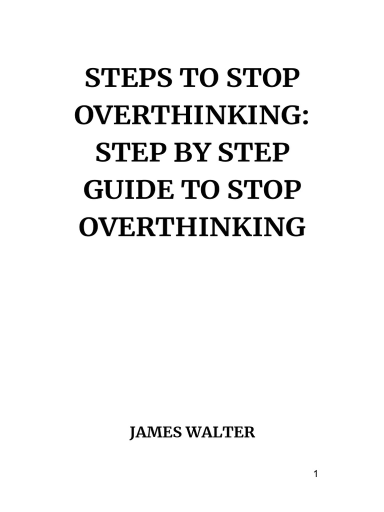 Steps to Stop Overthinking | PDF | Thought | Anxiety