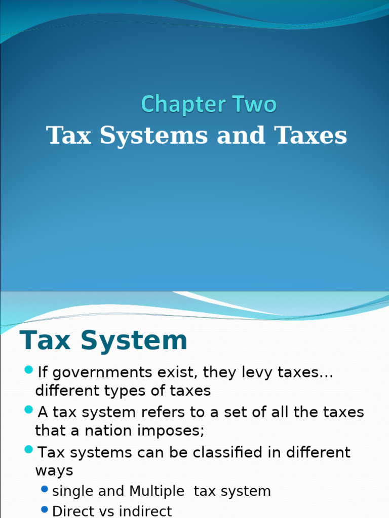 Understanding Tax Systems and Types | PDF | Taxes | Income