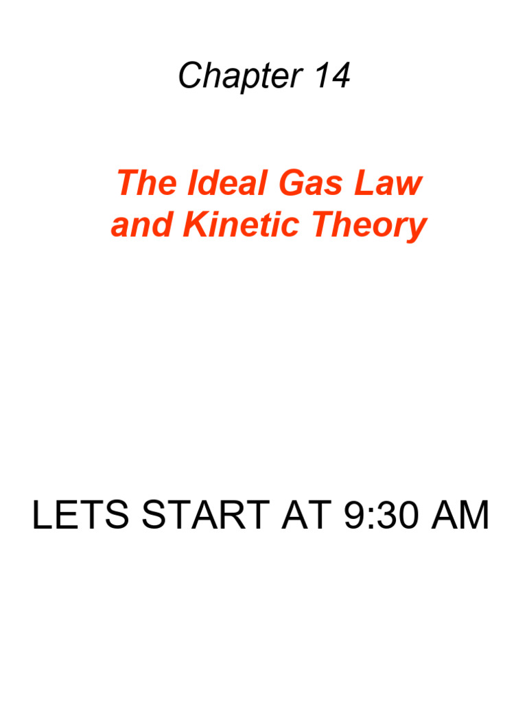 CHAPTER 14 The Ideal Gas and Kinetic Theory PDF | PDF | Mole (Unit) | Gases