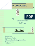 Dna Computing: Suresh KR Verma Cs3 Year