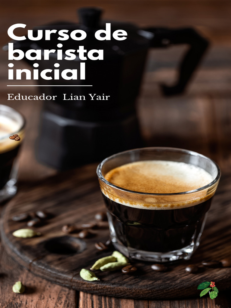 Curso de Barista: Fundamentos del Café | PDF | café | Leche
