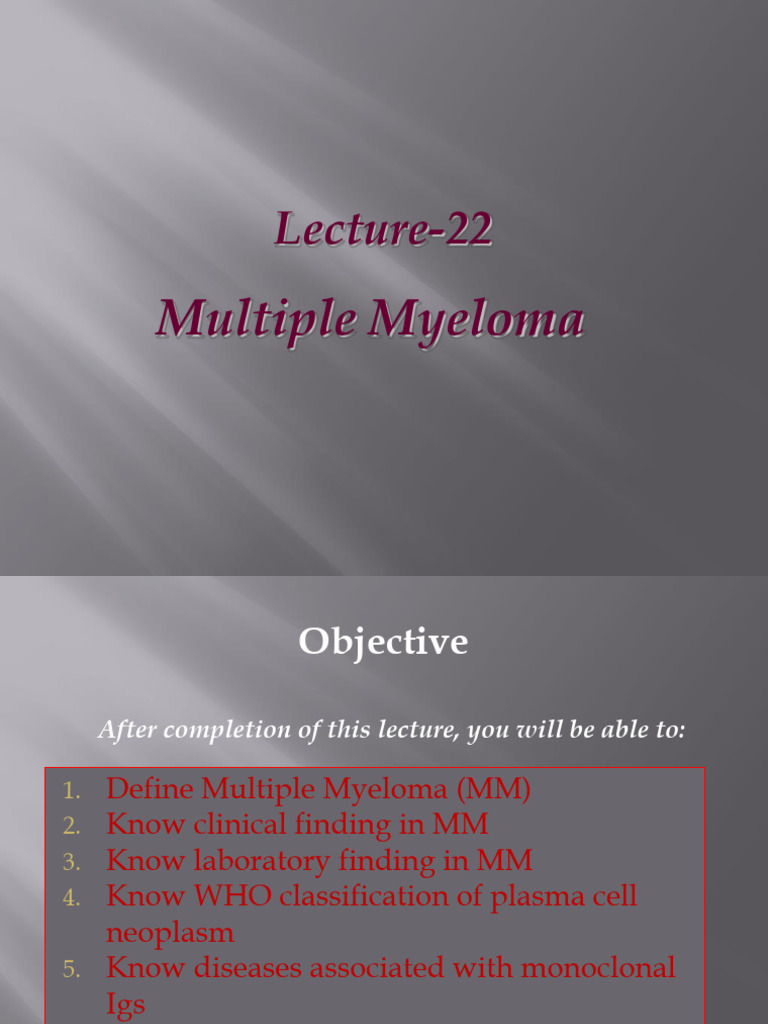 Lecture 22 Multiple Myeloma | PDF | Multiple Myeloma | Diseases And ...