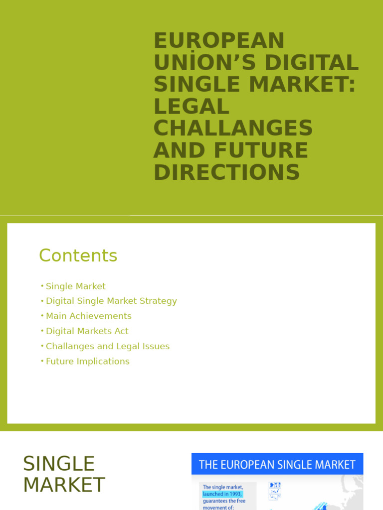 European Union'S Digital Single Market: Legal Challanges and Future ...