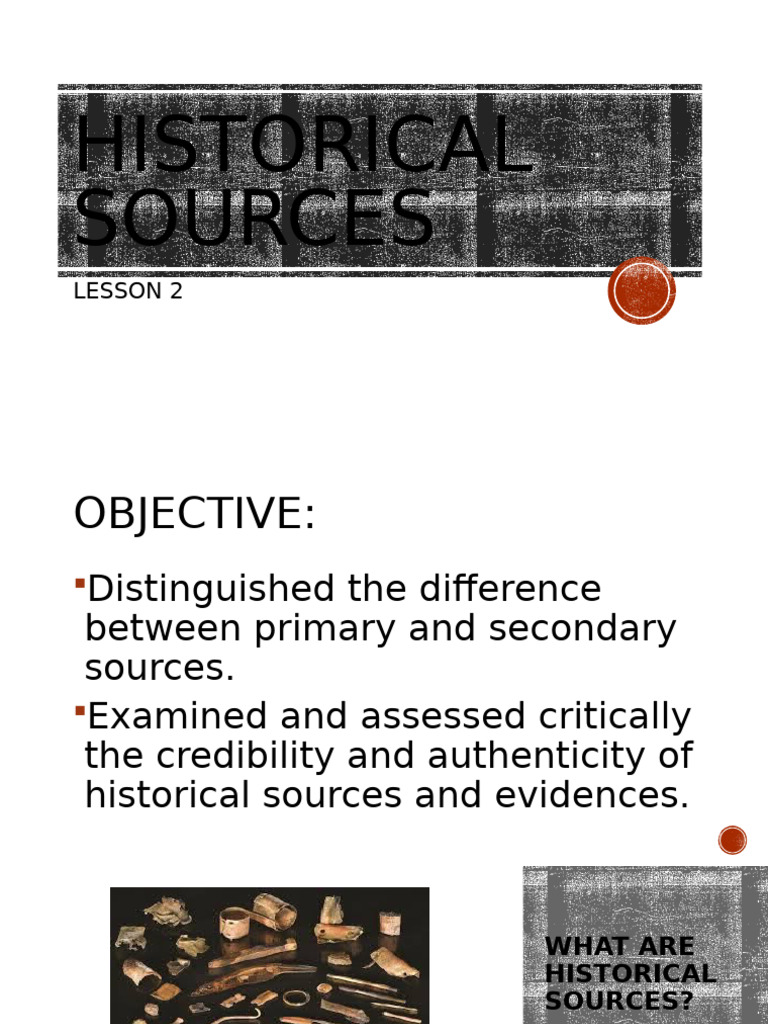 Lesson 2 Historical Sources | PDF