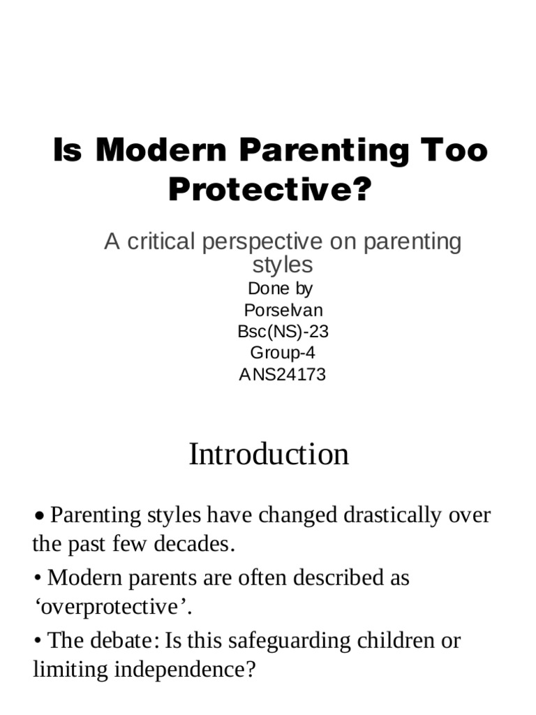 Is Modern Parenting Too Protective? | PDF