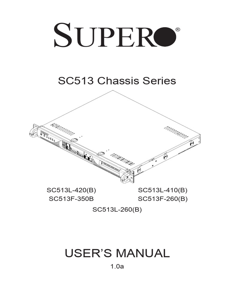 Chassis Manual SC513L-410B - 1U - Chassis - Products - Super Micro ...