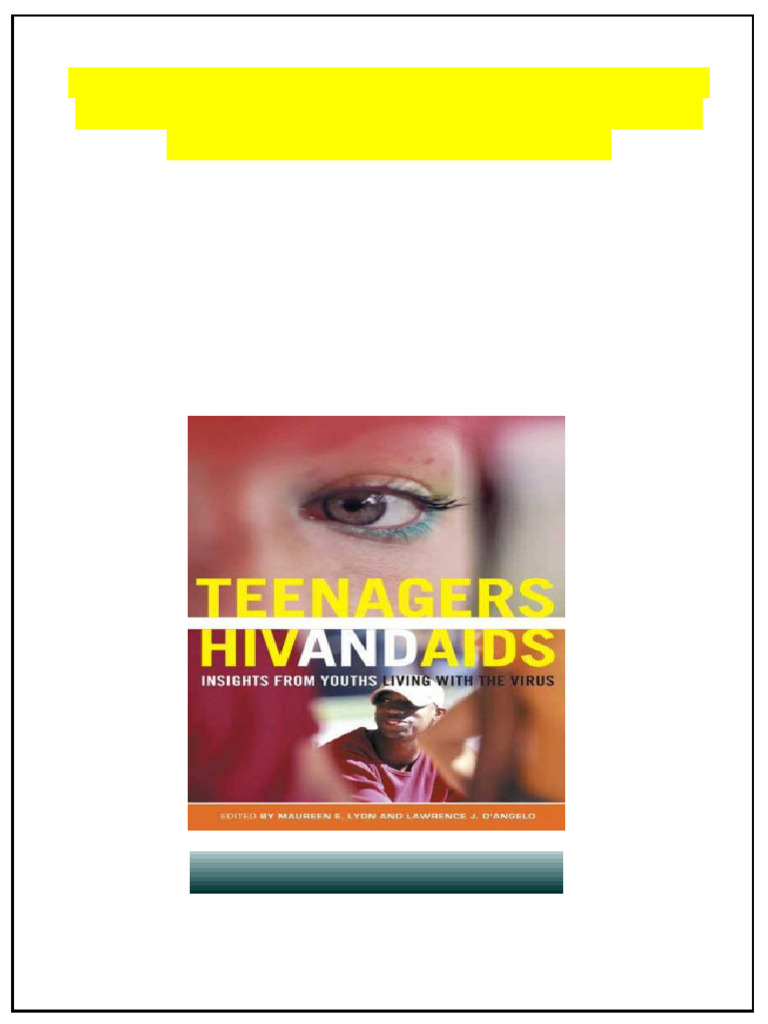 Teenagers HIV and AIDS Insights From Youths Living With The Virus Sex ...
