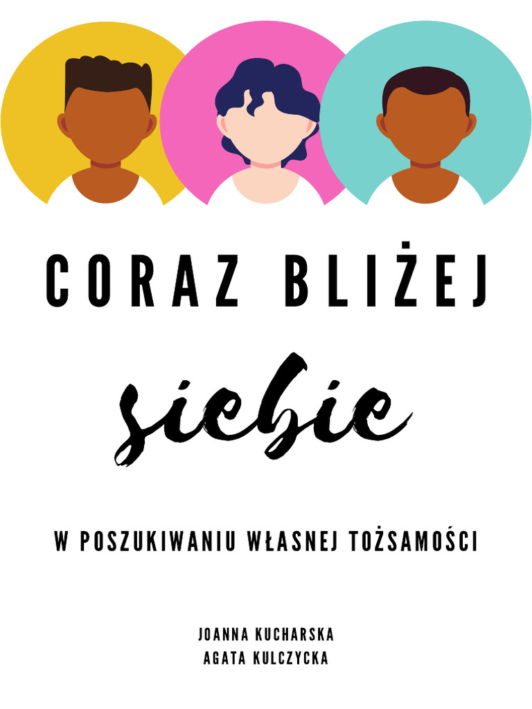 Coraz Blizej Siebie. W Poszukiwaniu Wlasnej Tozsamosci. Tom I 073oz9 | PDF