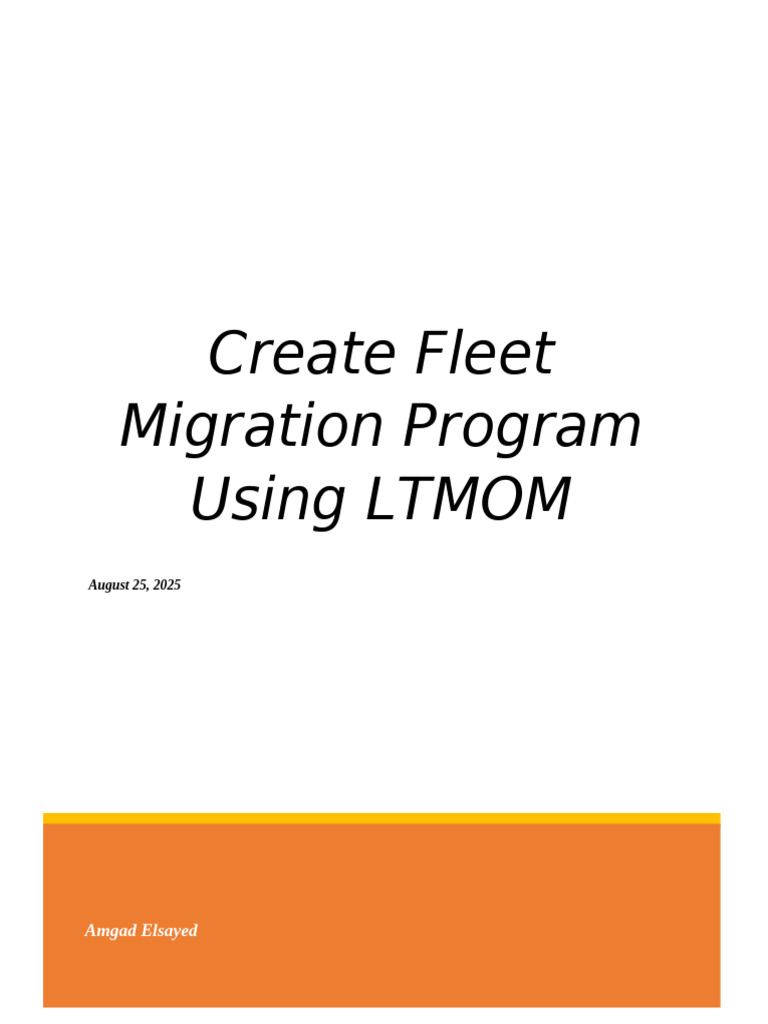 Create Fleet Migration Progran Using LTMOM | PDF