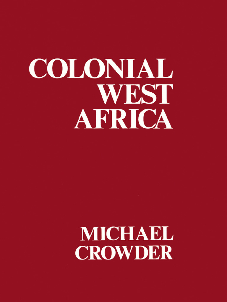 Colonial Rule in West Africa Essays | PDF | Atlantic Slave Trade | Slavery