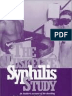 Tuskegee Syphilis Study - The Real Story and Beyond