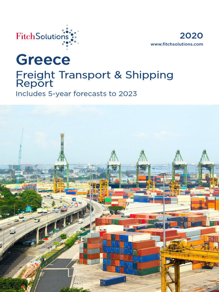 Greece Freight Transport & Shipping Report - 2020 | PDF ...
