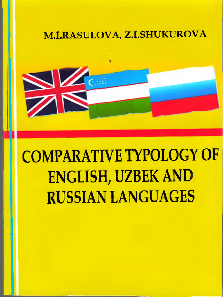Comparative Typology of English, Uzbek, and Russian | PDF | Morphology ...