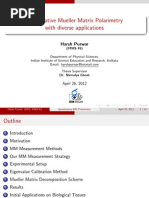 Quantitative Mueller Matrix Polarimetry With Diverse Applications