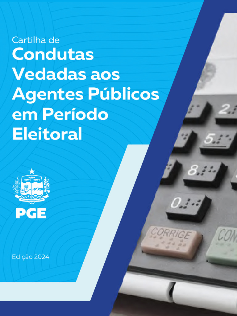 CARTILHA - CONDUTAS VEDADAS AOS AGENTES PBLICOS EM PERODO ELEITORAL Com ...