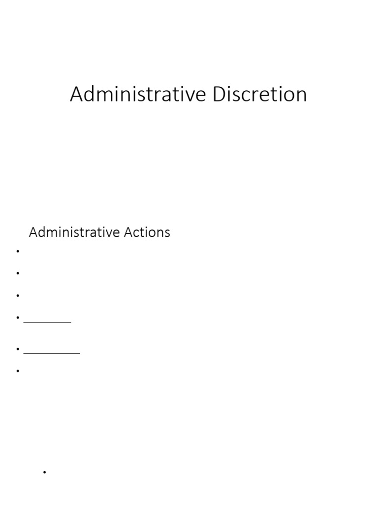 Understanding Administrative Discretion | PDF | Political Law | Public Law