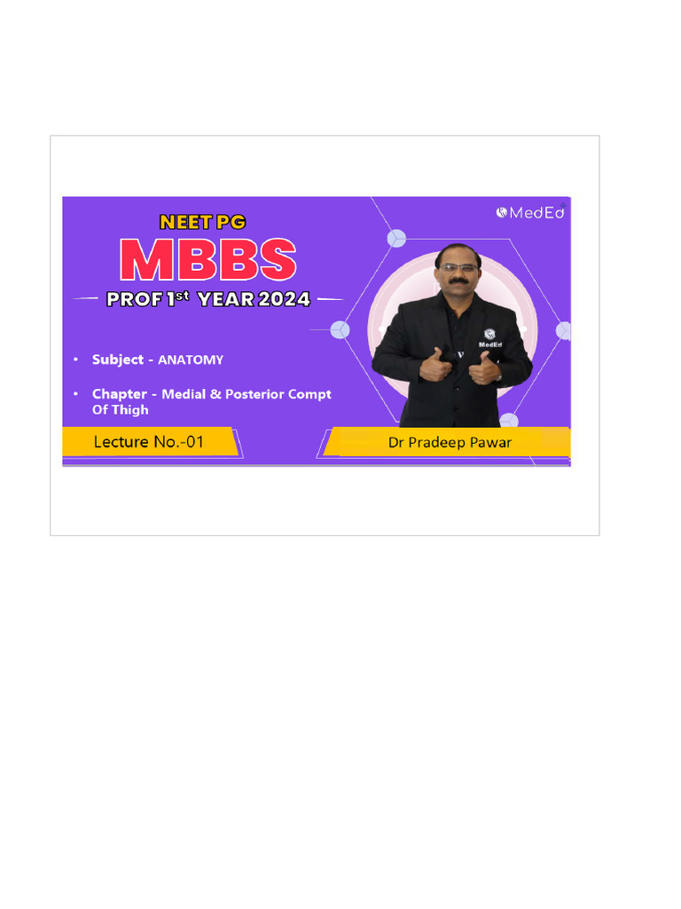Medial & Posterior Compt of Thigh 01 Class Notes MBBS Prof 1st Year | PDF
