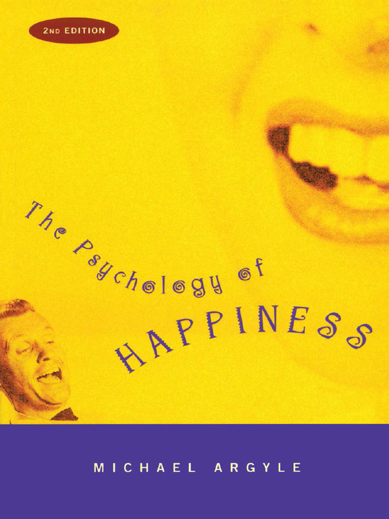 Understanding Happiness Psychology | PDF | Happiness | Well Being