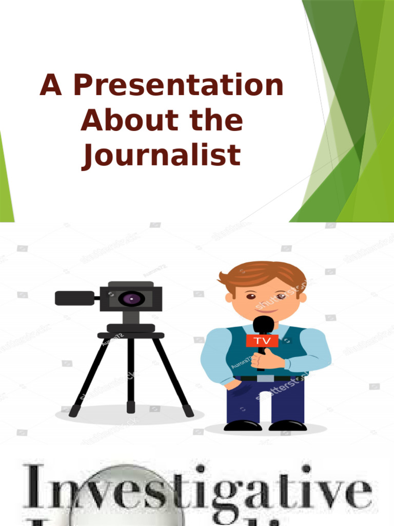 A Presentation About The Journalist | PDF