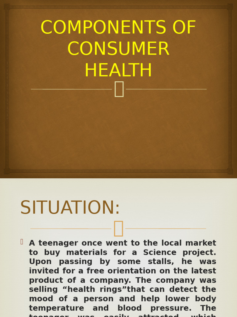 Understanding Consumer Health Components | PDF | Health Professional ...
