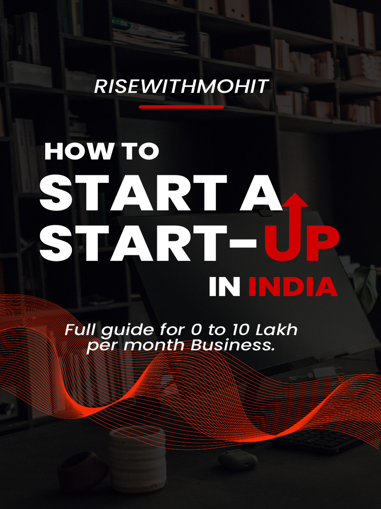 How To Start A Start-Up in India - Vol2 | PDF | Digital Marketing | Brand