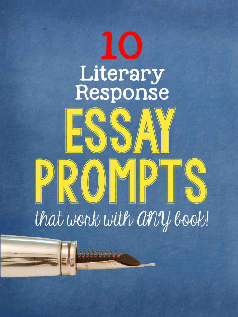 10 Flexible Literary Essay Prompts | PDF | Essays | Writing