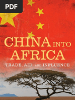 CHINA China Into Africa Trade Aid and Influence