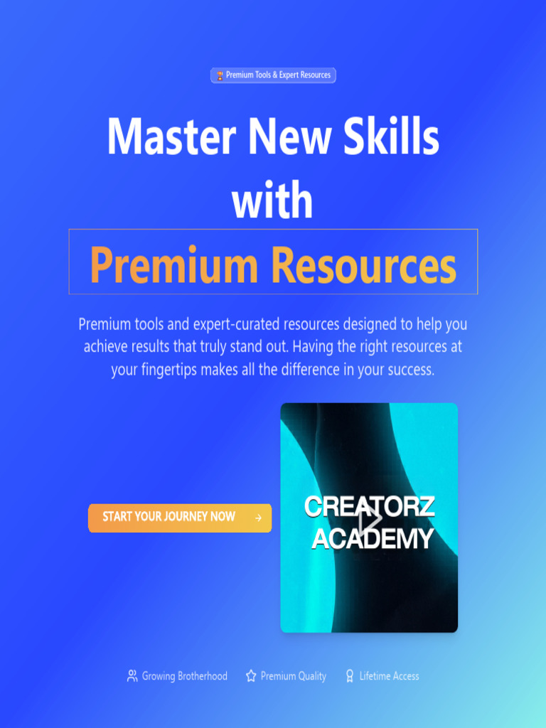 Creatorz Academy Premium Tools & Expert Resources For Online Success | PDF