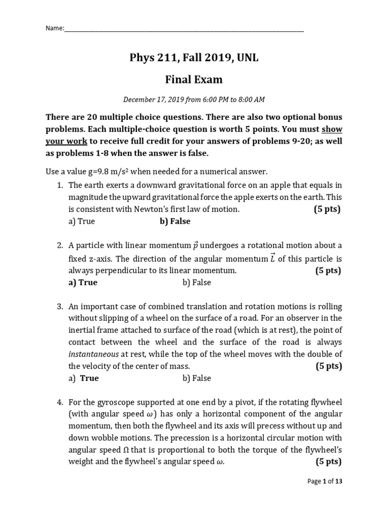 UNL Phys 211 Fall 2019 Final Exam | PDF | Force | Rotation