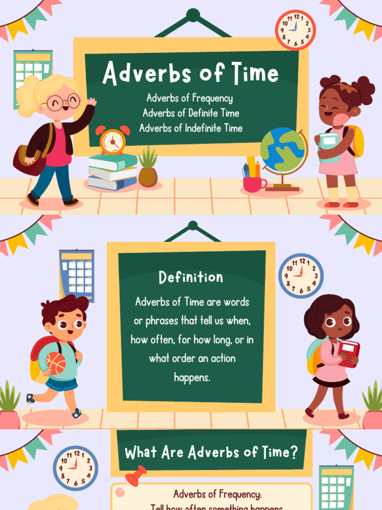 Understanding Adverbs of Time | PDF | Adverb | Verb