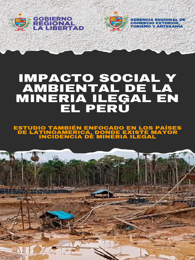 Impacto Social y Ambiental de La Minería Ilegal en La Región La ...