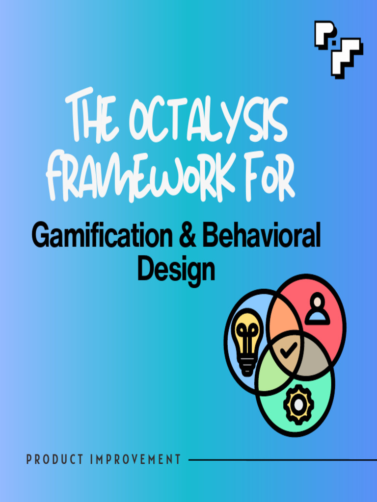 Octalysis Framework for Gamification | PDF | Learning | Behavior ...
