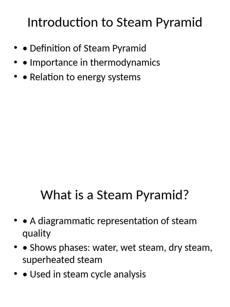 Steam Pyramid Presentationjrjdjdjdjdjjdjjdj | PDF