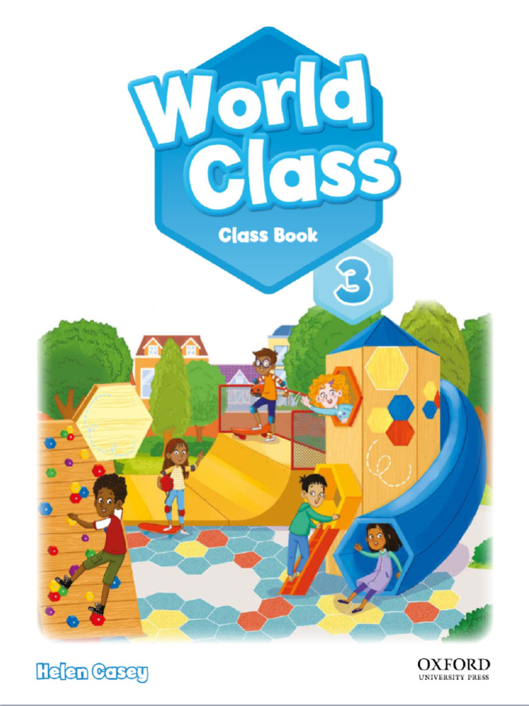 World Class - Class Book - English - 3 Primaria - Oxford University | PDF
