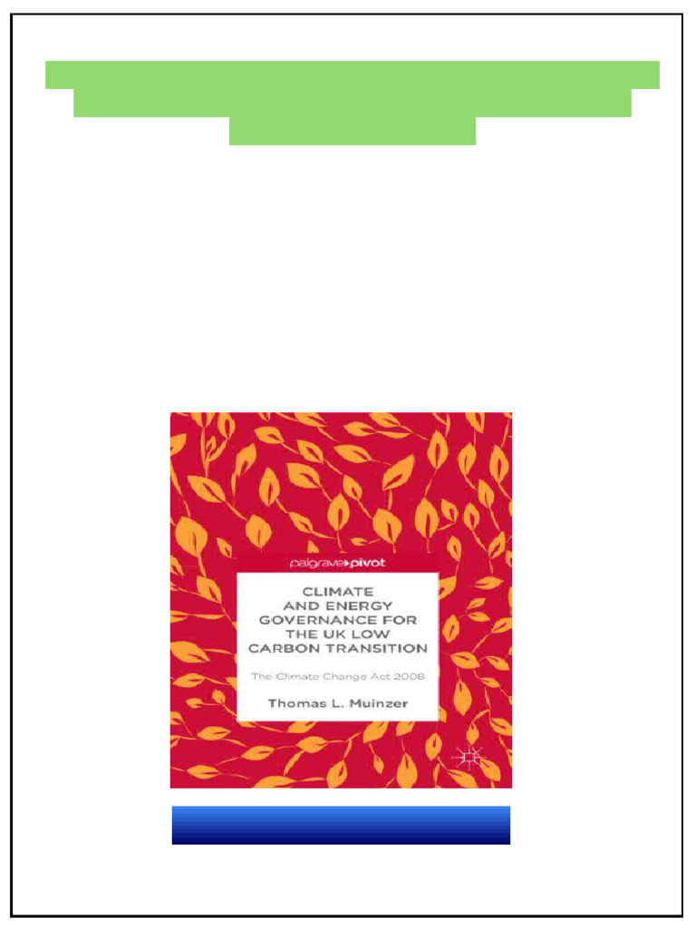 Climate and Energy Governance For The UK Low Carbon Transition The ...