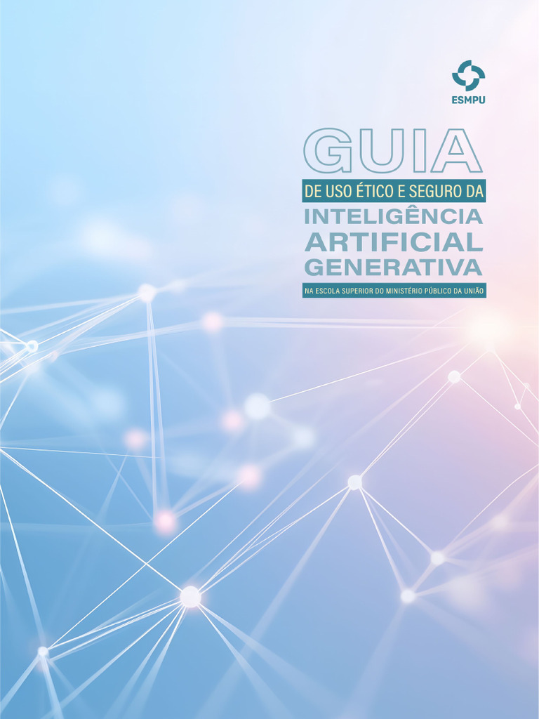 Uso Ético da IA Generativa na ESMPU | PDF | Inteligência artificial ...