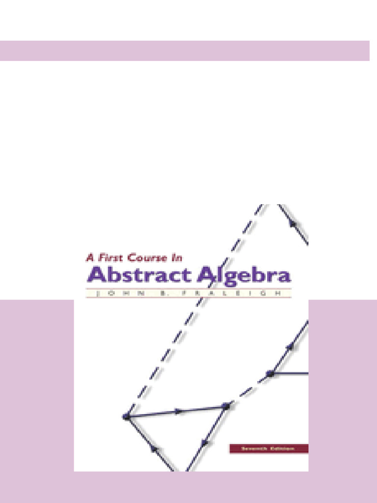 First Course in Abstract Algebra 7th Edition | PDF | Siege