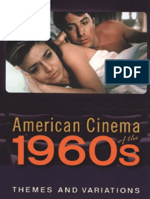 Barry K. Grant - American Cinema of the 1960s, Themes and ...
