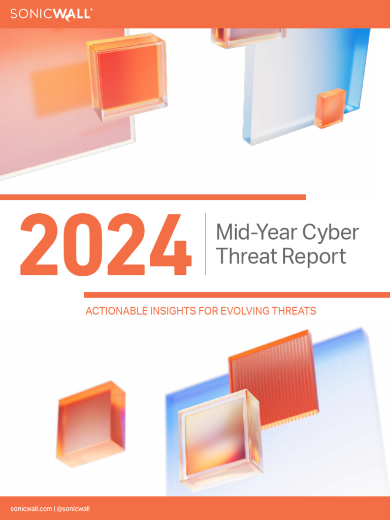 2024 SonicWall Mid-Year Threat Report | PDF | Computer Security | Security