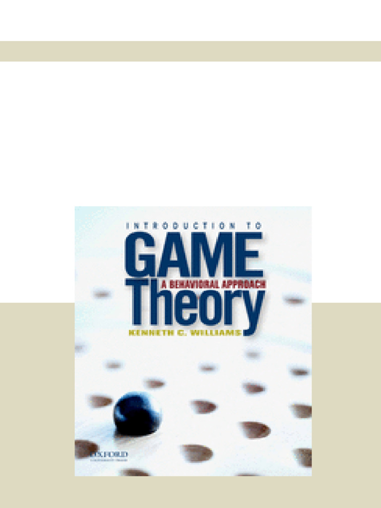 Introduction To Game Theory A Behavioral Approach | PDF