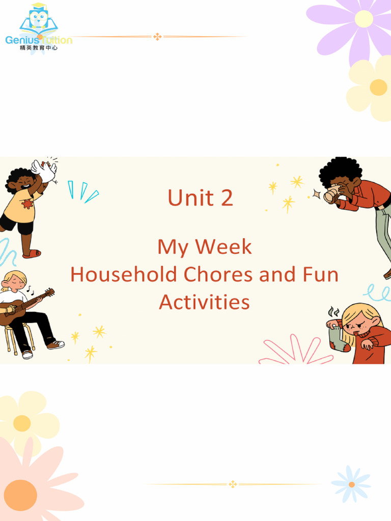 Unit 2 My Week - Household Chores and Fun Activities | PDF