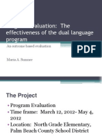 Program Evaluation: The Effectiveness of The Dual Language Program