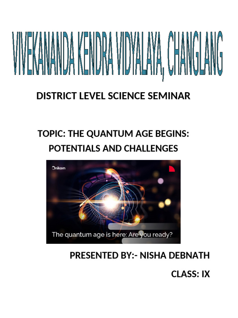 Quantum Age: Potentials and Challenges | PDF | Quantum Computing ...