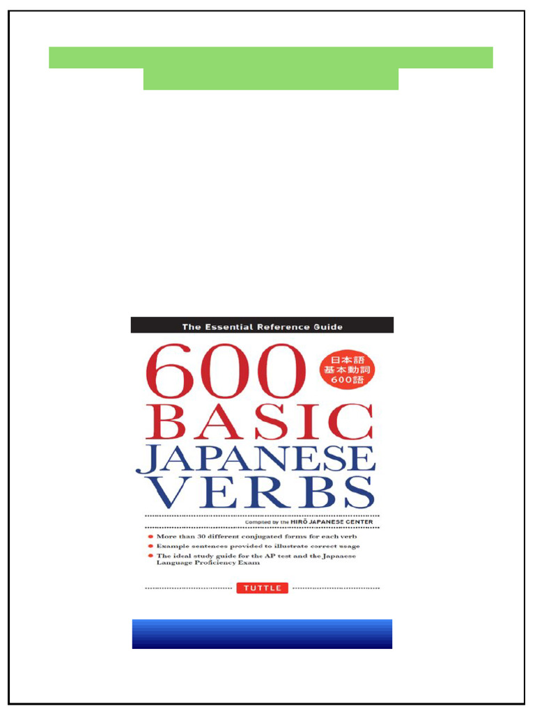 600 Basic Japanese Verbs 1st Edition Hiro Japanese Center Sample | PDF ...