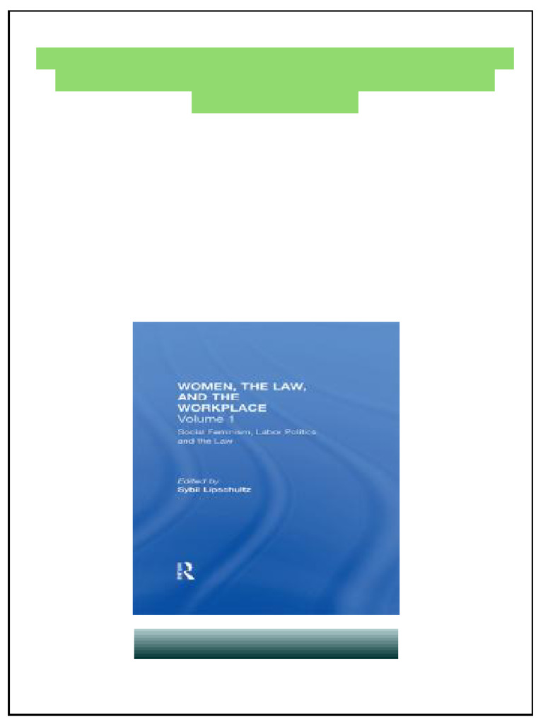 Social Feminism Labor Politics and The Law Women The Law and The ...