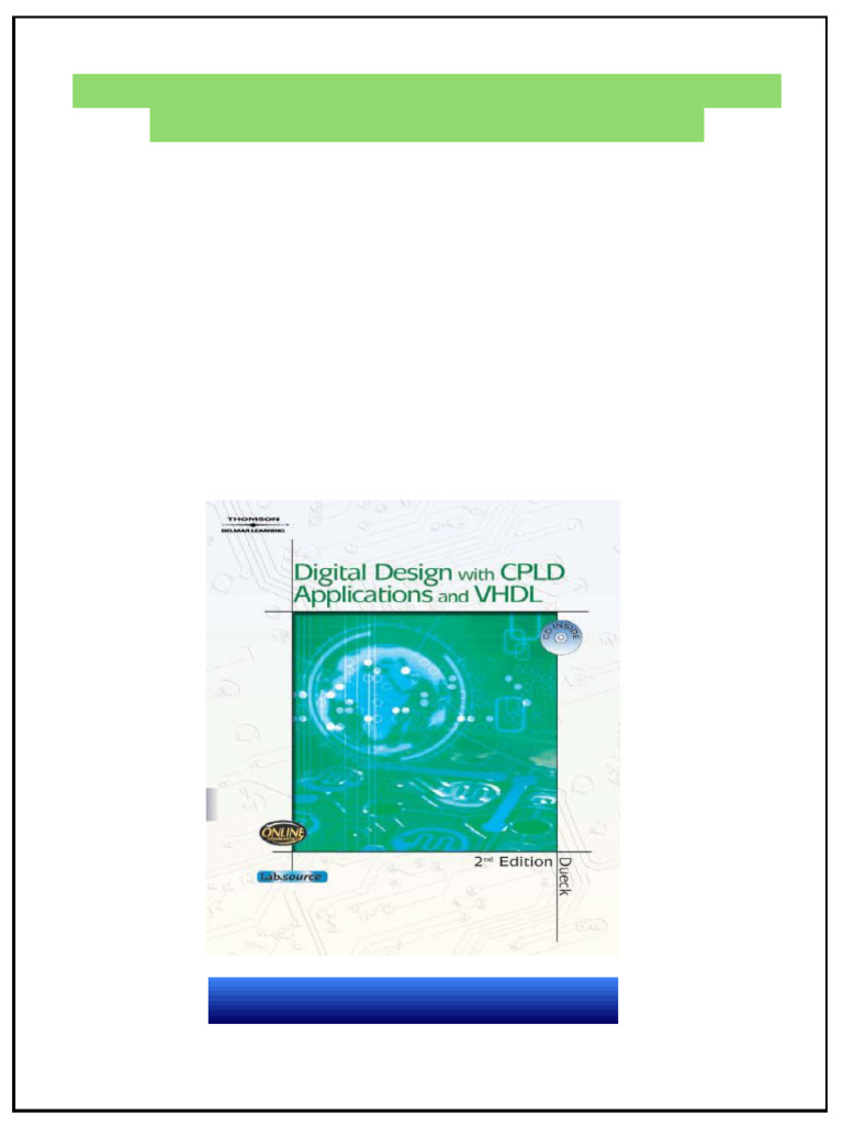 Digital Design With CPLD Applications and VHDL 2nd Edition Robert Dueck ...